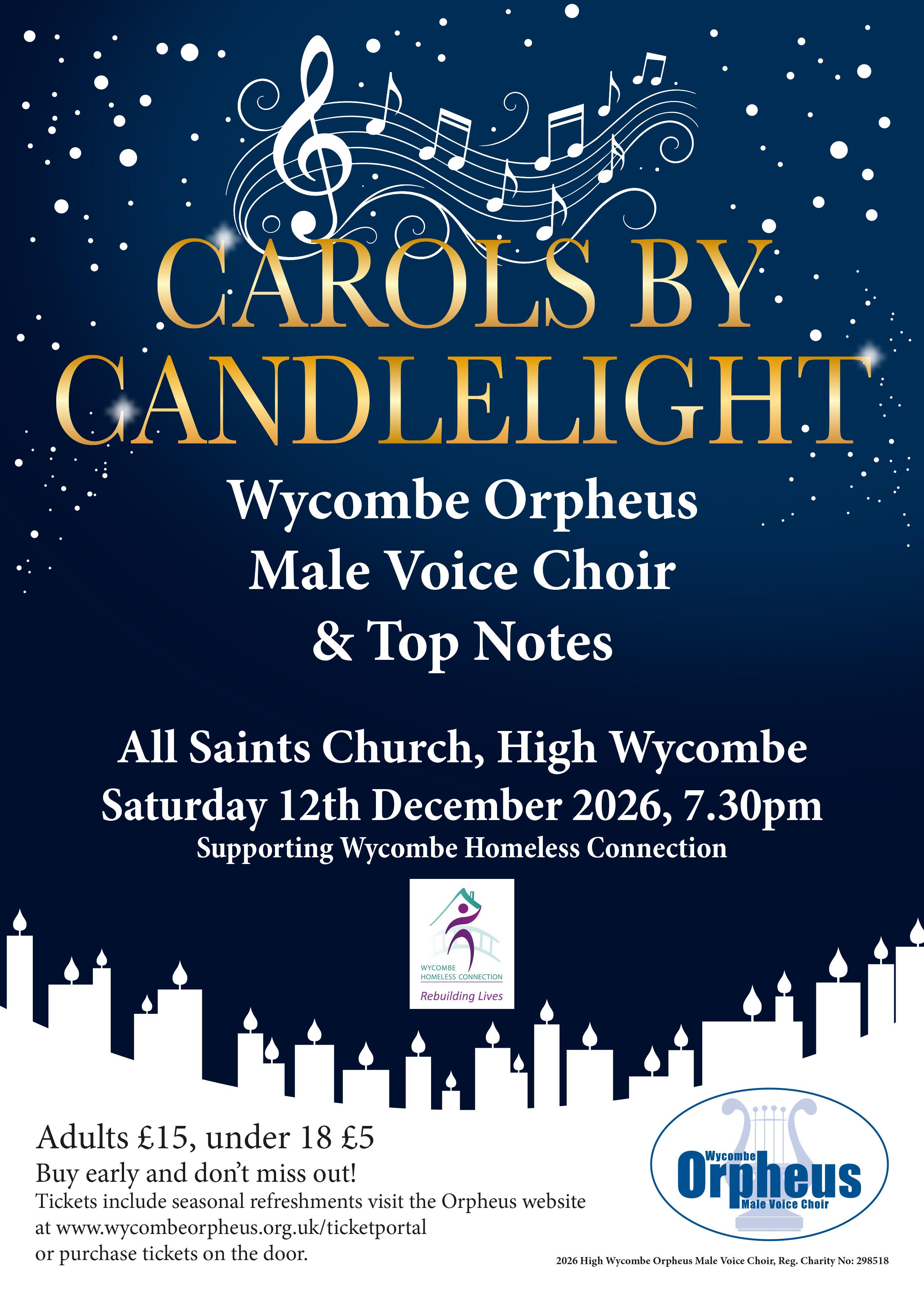CAROLS BY CANDLELIGHT - WYCOMBE ORPHEUS CHRISTMAS CONCERT CAROLS BY CANDLELIGHT - WYCOMBE ORPHEUS CHRISTMAS CONCERT